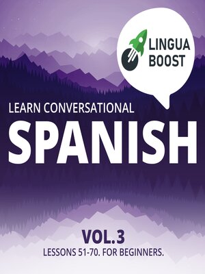 cover image of Learn Conversational Spanish Volume 3